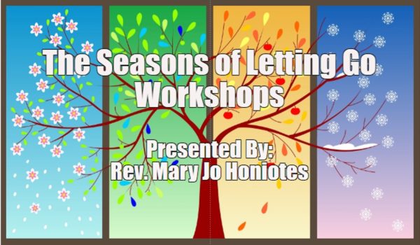 The Seasons of Letting Go workshop Mary Jo H