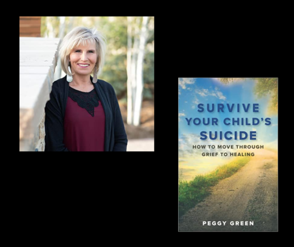 Book Highlight – Peggy Green: Survive Your Child’s Suicide