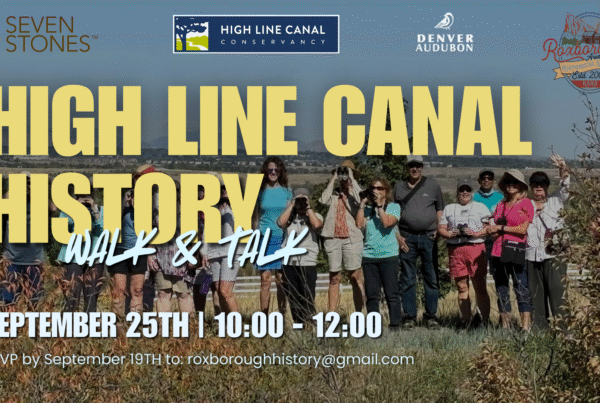 HIGH LINE CANAL WALK & TALK 2025 Seven Stones Colorado