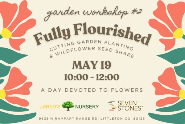 Fully Flourished Garden Workshop #2