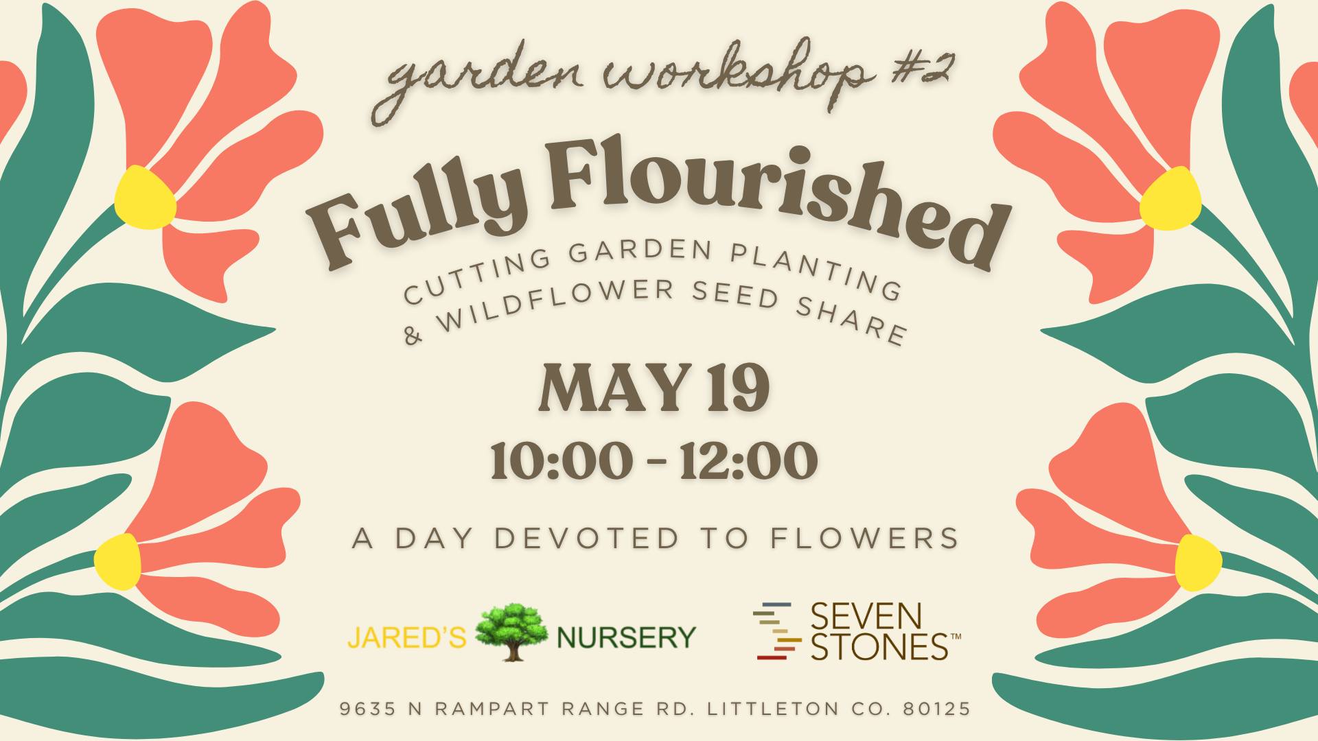 Fully Flourished Garden Workshop #2