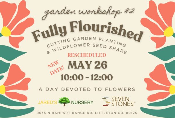 Garden Workshop Fully Flourished Rescheduled